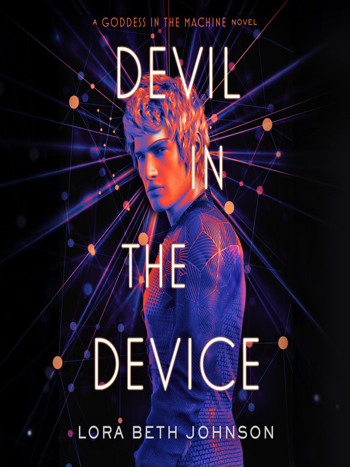 Title details for Devil in the Device by Lora Beth Johnson - Available